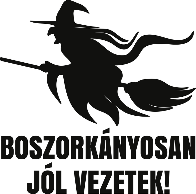 Boszorkányosan jól vezetek