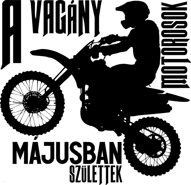 Vagány motoros (május)