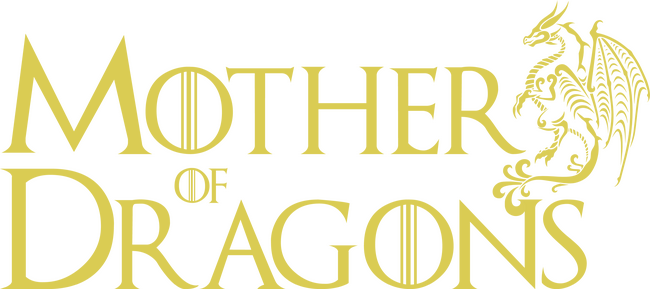 Mother of Dragons 