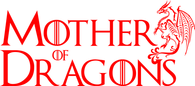 Mother of Dragons