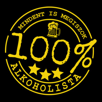 Alkoholista 100 százalékig