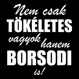 Tökéletes Borsodi