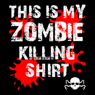 Zombie killing shirt
